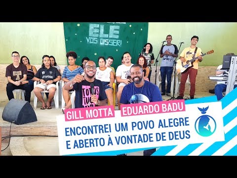 É SÓ ALEGRIA // Eduardo Badu e Gill Motta // ENCONTREI UM POVO ALEGRE E ABERTO À VONTADE DE DEUS #8 É SÓ ALEGRIA // Eduardo Badu e Gill Motta // ENCONTREI UM POVO ALEGRE E ABERTO À VONTADE DE DEUS #8