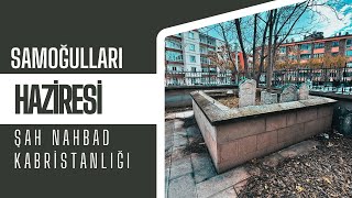 SAMOĞULLARI HAZİRESİ