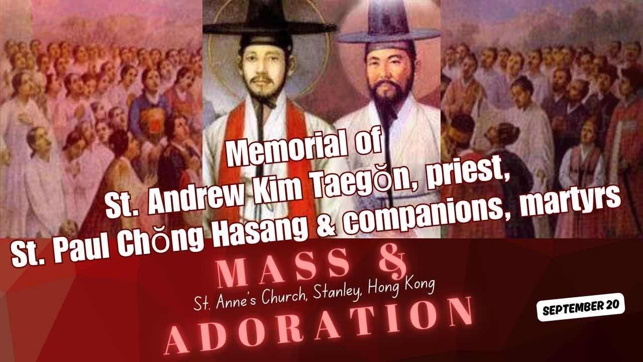 Mass Saturday 20, 2025 Memorial of St. Andrew Kim Daegeon and St. Paul ...