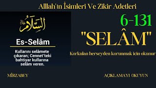 Selam - Esmaül Hüsna - Ya Selam Zikri 131 Defa- Es Selam, Islamic Meditationmotivational