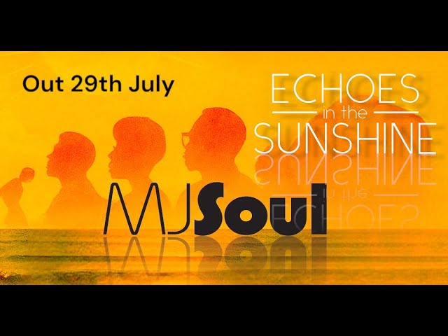 MJ Soul herinnert zich de groten op "Echoes in the Sunshine"