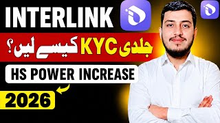 How to Get KYC on Interlink App || Interlink Human hash power increase kare