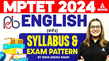 MPTET  2024 English | वर्ग 3 SYLLABUS & EXAM PATTERN BY Nidhi Arora Ma