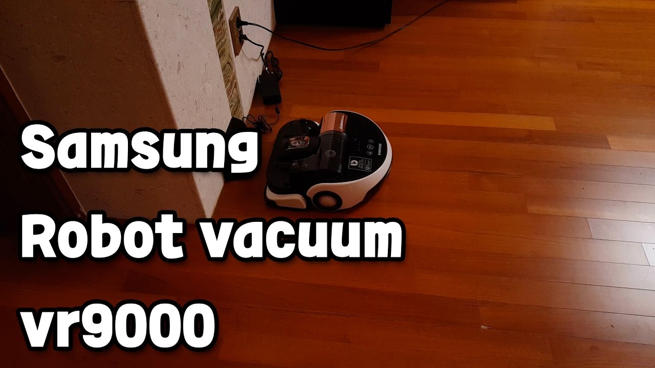samsung robot vacuum cleaner 삼성 파워봇 로봇 청소기 vr9000 YouTube