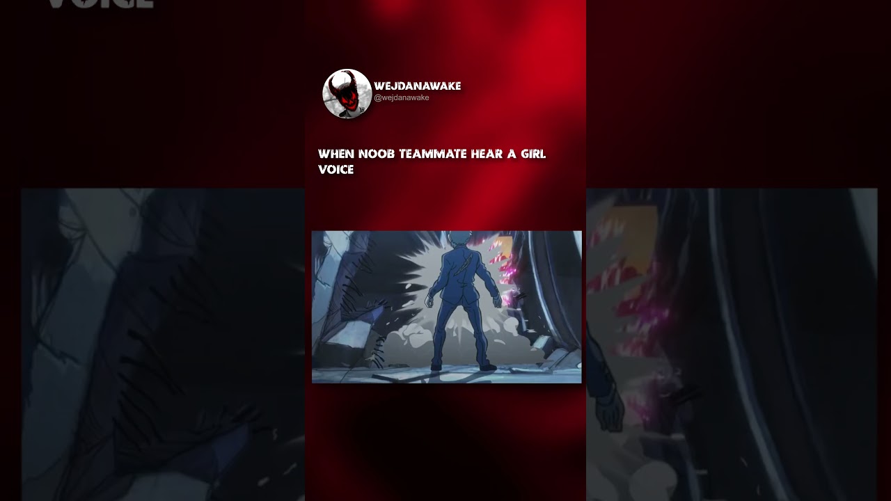 when noob teammate hear a girl voice