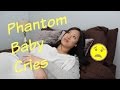 Phantom baby cries