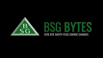 CITB Site Safety Plus Changes - BSG Byte