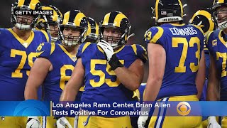 Rams Center Brian Allen First Known NFL Player To Test Positive For Coronavirus