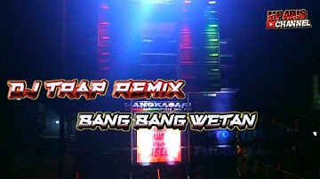Dj Trap Remix Bang Bang Wetan | remixer by Inviz official