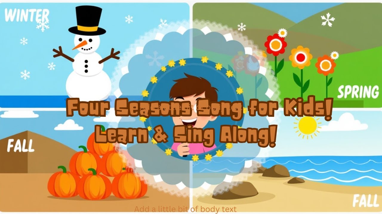 Four Seasons Song for Kids ❄️🌱☀️🍁 | Learn Winter, Spring, Summer & Fall | Fun Educational Tune!