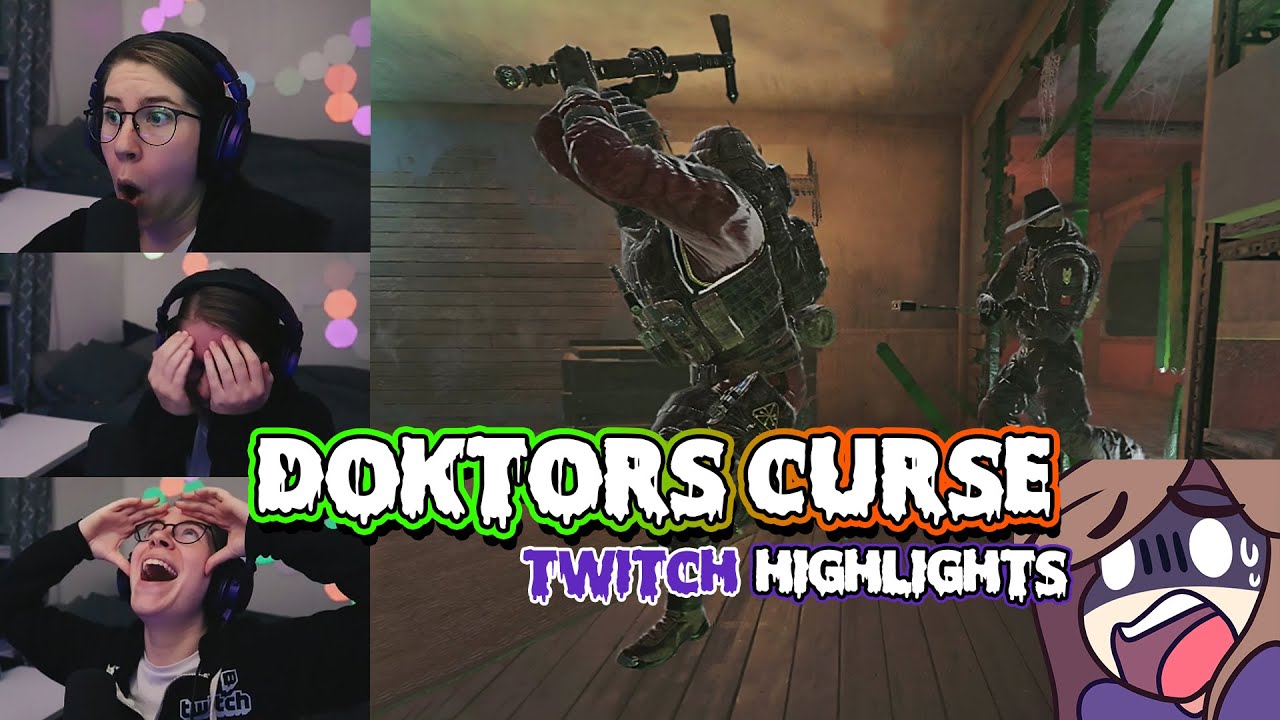 Doktor's Curse Stream Highlights | Rainbow Six Siege - YouTube