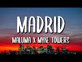 Maluma, Myke Towers - Madrid (Letra/Lyrics)
