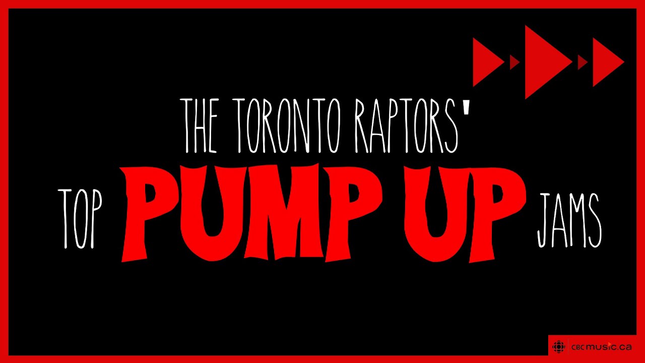 Toronto Raptors' Top Pump Up Jams YouTube
