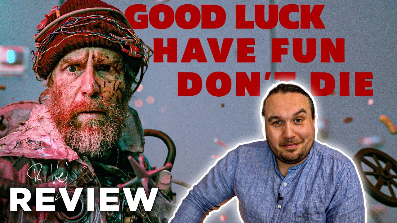 GOOD LUCK, HAVE FUN, DON'T DIE Kritik Review (2026)
