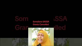 Somalians Community Pleads With The Government After SASSA Grants Are Cancelled.