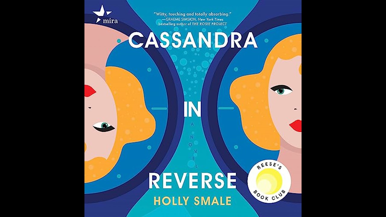 Cassandra in Reverse by Holly Smale | Full Audiobook