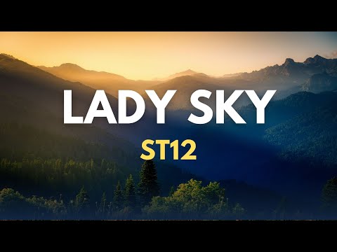 ST12 - LADY SKY ( video clip)
