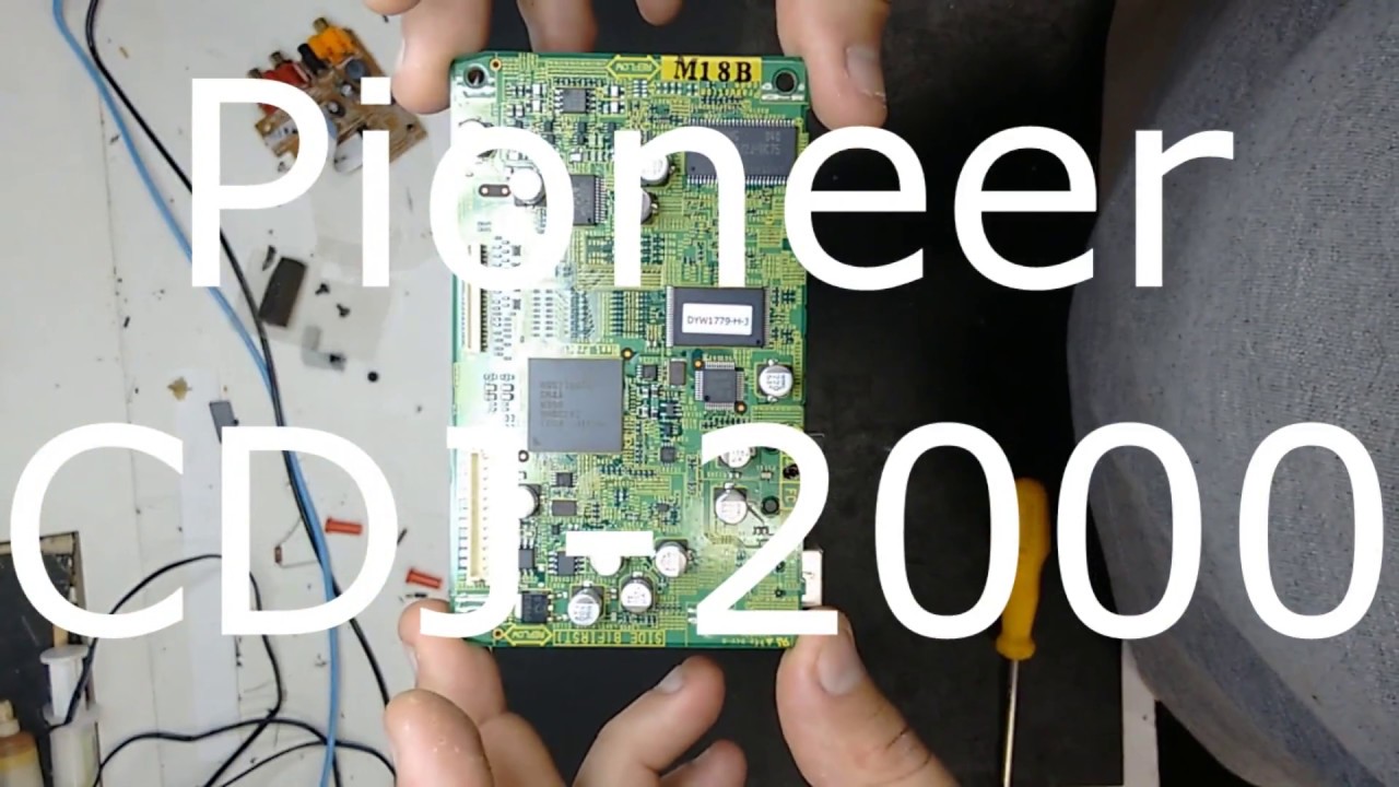 Pioneer CDJ 2000 Manutenção - YouTube