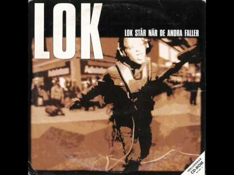 LOK — LOK Lok Står När Dom Andra Faller