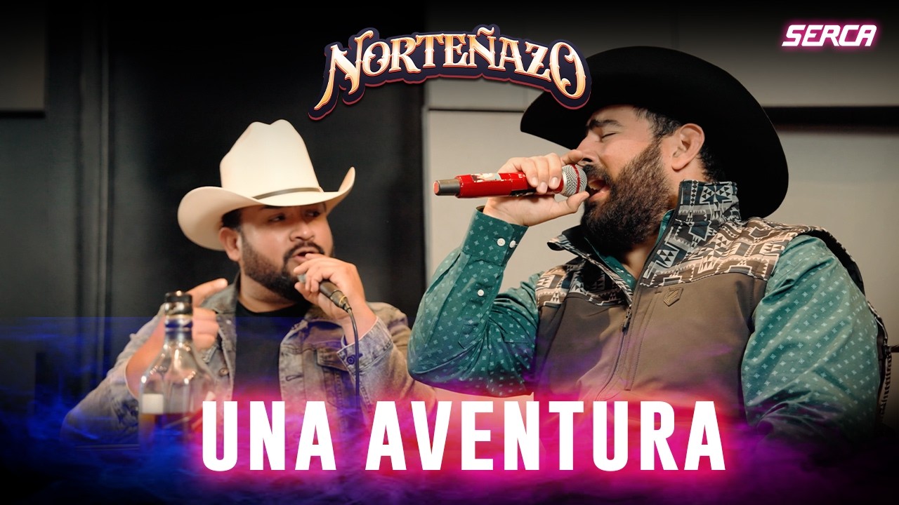 Norteñazo - Una Aventura ( Video Oficial )