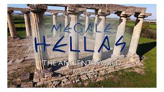 MEGALE HELLAS | The Ancient World Project