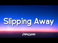 Natisha Hanson - Slipping Away (Lyrics) 🎵