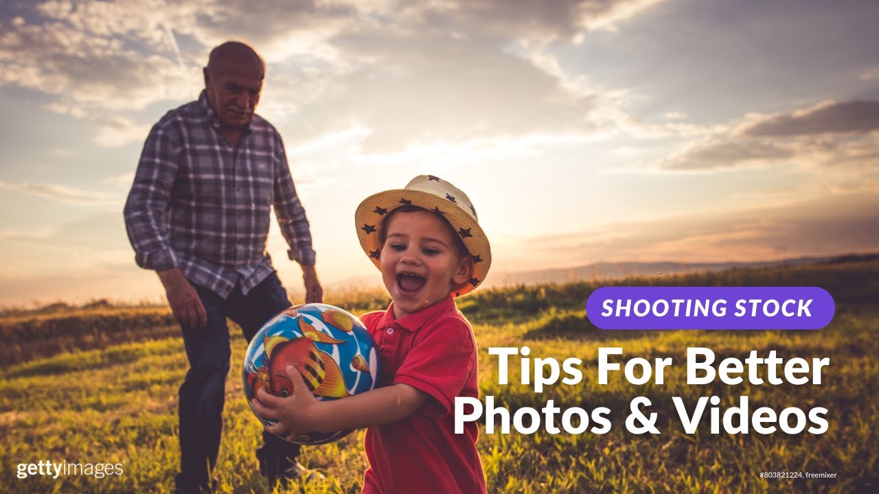 40: Tips for creating better photos & videos - Shooting Stock