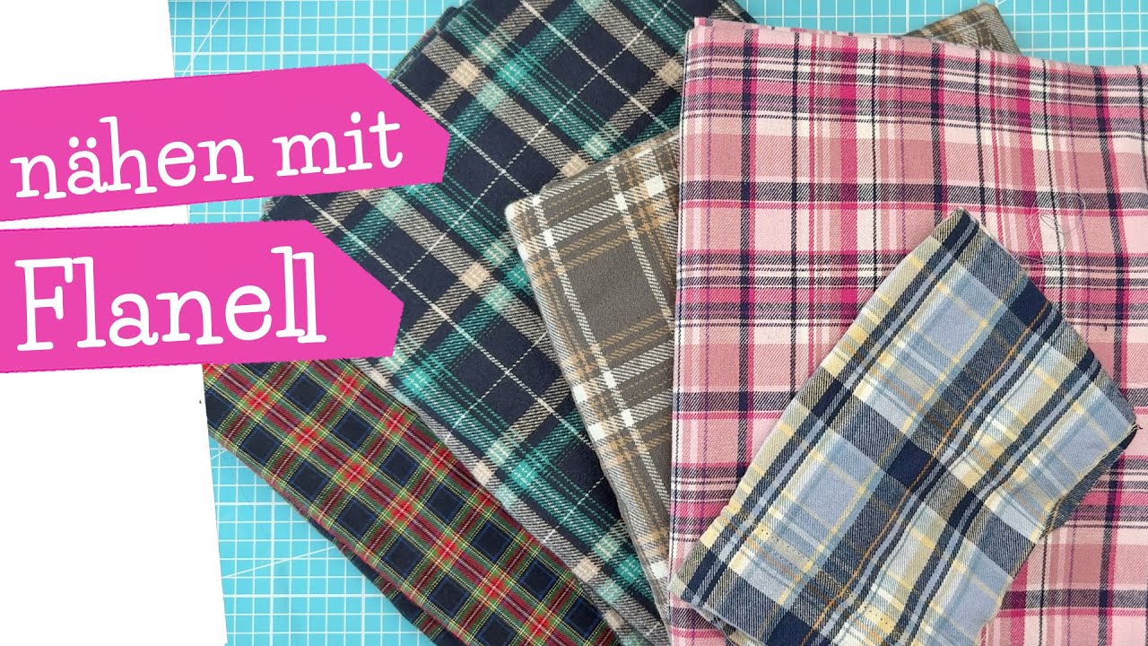 Nähen mit Flanell Flanellstoff zuschneiden Pflege verarbeiten | Infos & Tipps zu Flanell | mommymade
