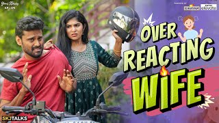 Over Reacting Wife | Husband Afraid of Wife | Your Stories EP-175 | SKJ Talks | Comedy Short film