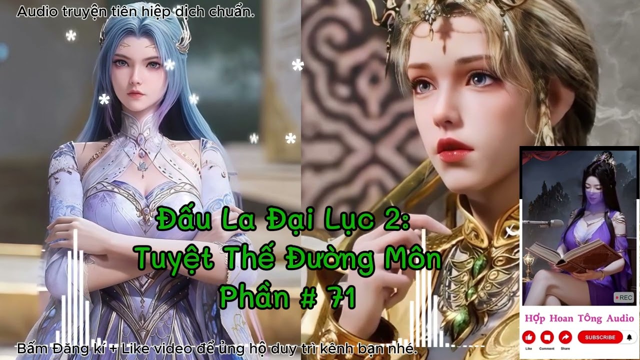 Tuyệt Thế Đường Môn [P 071] ( Đấu La Đại Lục 2 ) | Khôi Phục Vinh Quang Đường Môn | Tiên Hiệp Hay