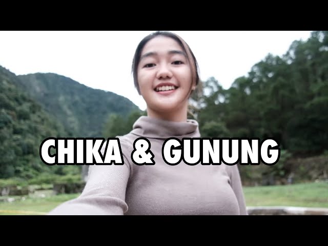 CHIKA u0026 GUNUNG PUNTANG class=
