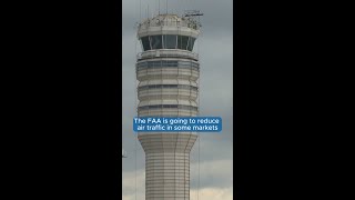 FAA reducing air traffic by 10% across 40 'high-volume' markets during government shutdown