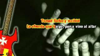 Video thumbnail of "Tomad Señor y recibid"