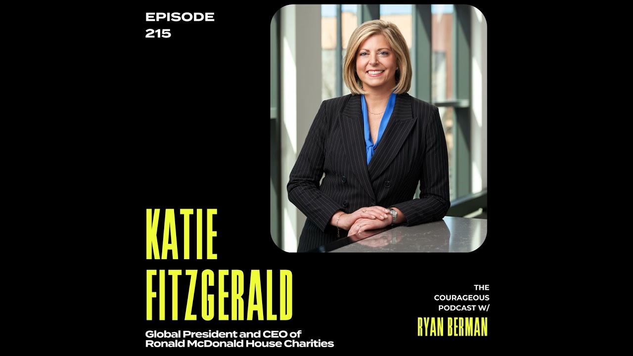 Katie Fitzgerald - Global President and CEO of Ronald McDonald House Charities