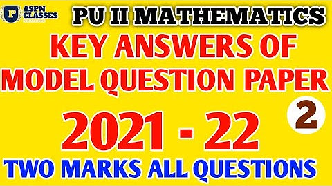 PU II Mathematics Model question paper 2022 Key Answer