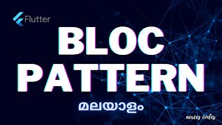 Flutter Bloc Tutorial - Creating counter app with Bloc | Malayalam