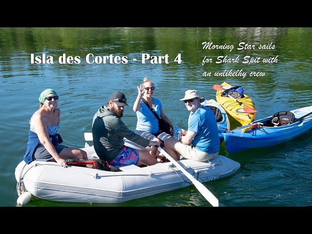 Isla des Cortes Part Four