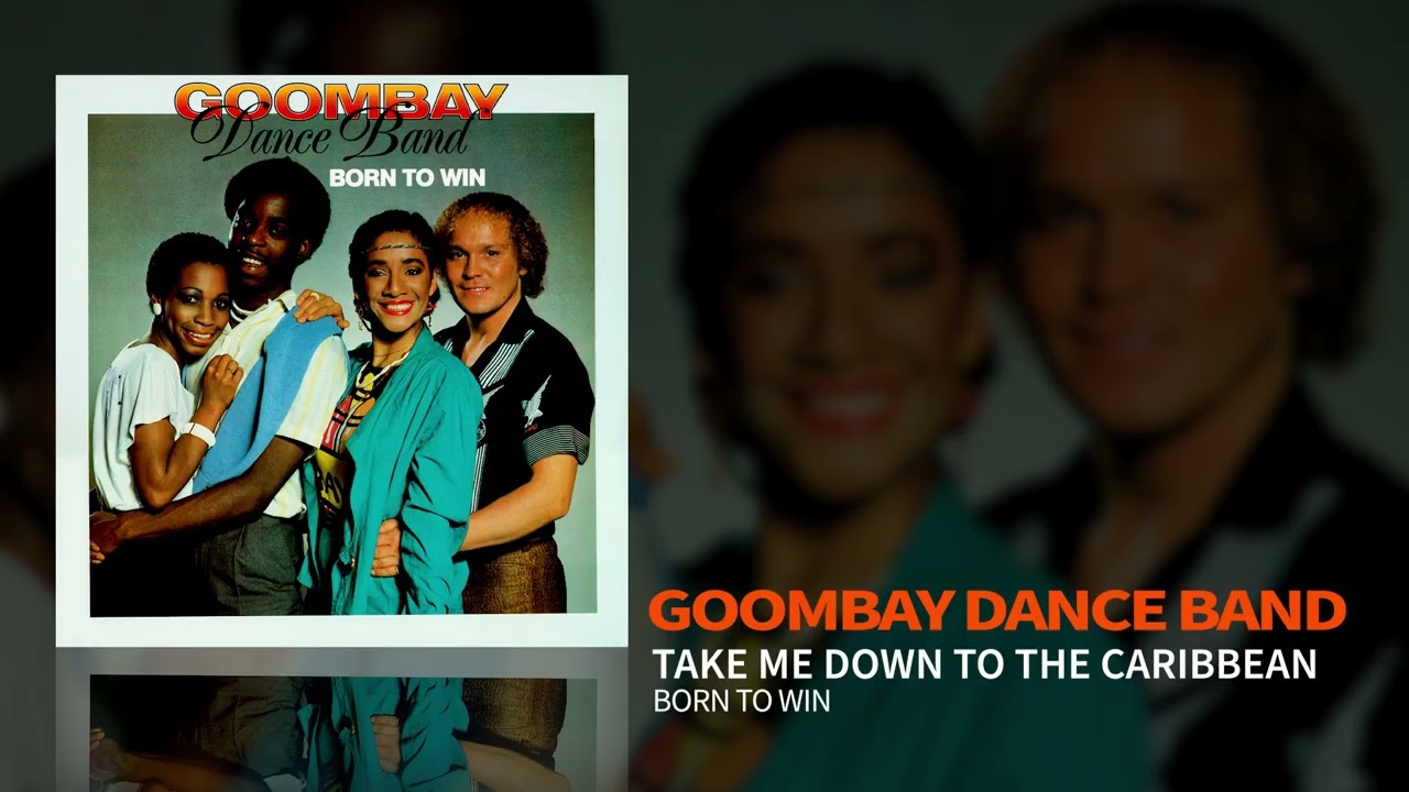 Goombay Dance Band - Take Me Down To The Carribbean (Official 