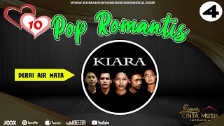 Kiara - Derai Air Mata 10 Pop Romantis | 2021