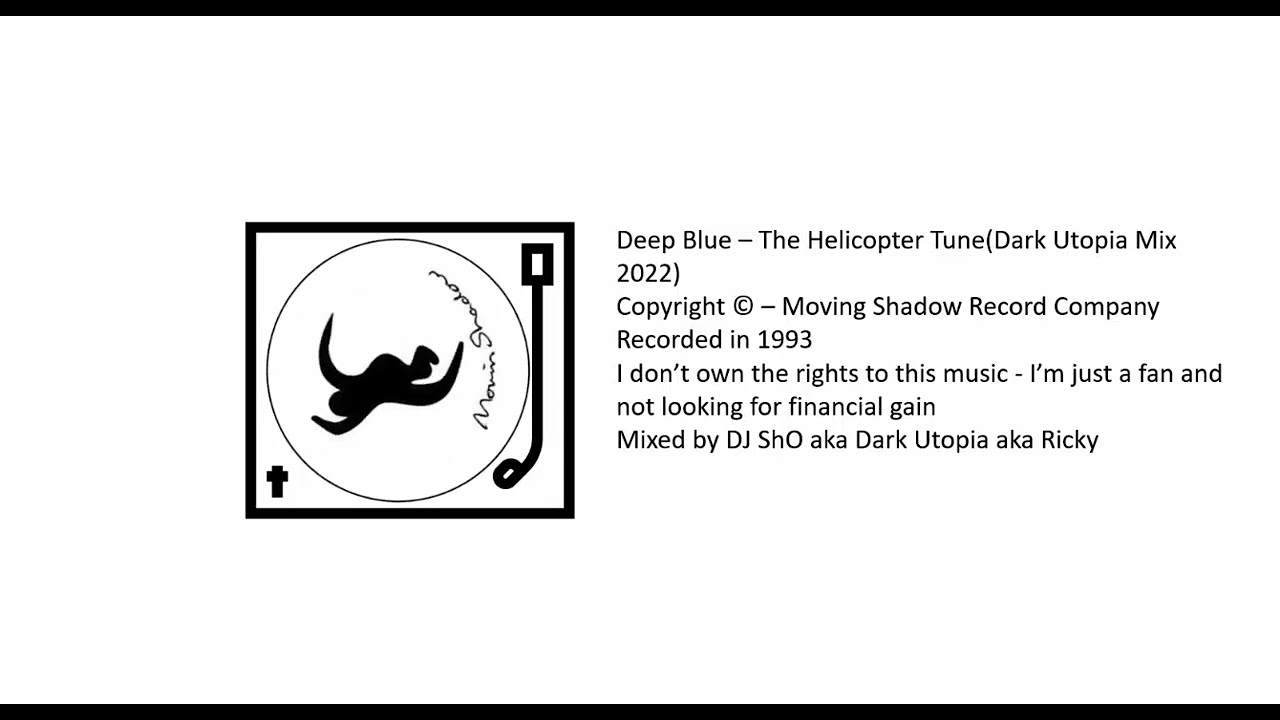 Deep Blue - The Helicopter Tune (Dark Utopia Mix)