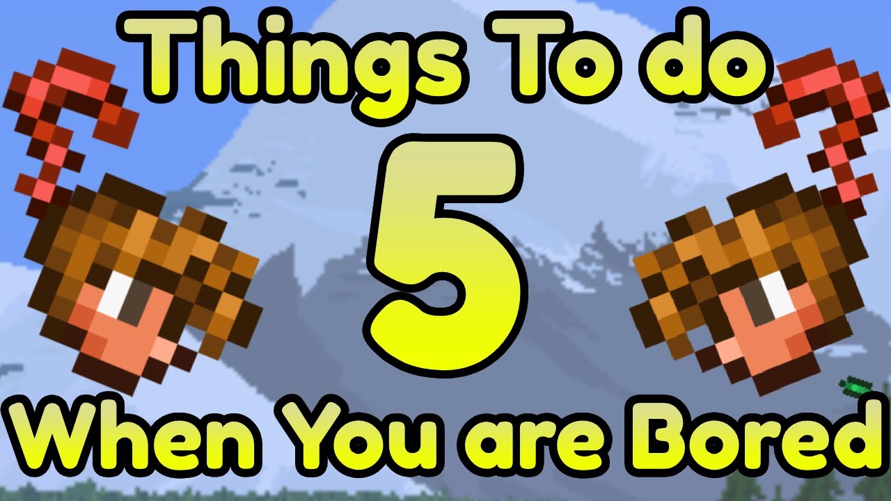 TOP 5 Things To Do When You're Bored In Terraria