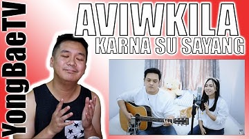 KARNA SU SAYANG - NEAR feat. DIAN SOROWEA (REARRANGE VERSION LIVE COVER BY AVIWKILA) | Reaction