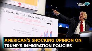 American’s shocking opinion on Donald Trump’s immigration policies