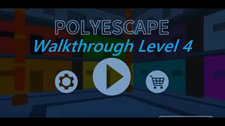 Polyescape - Escape Game Basic Pack Level 4 Walkthrough
