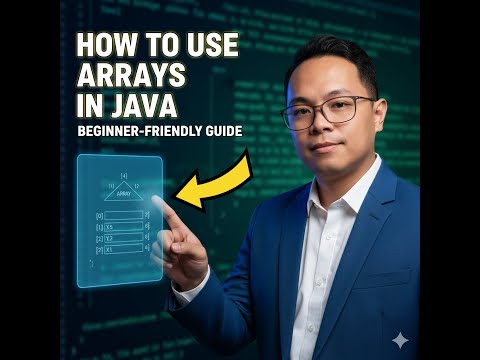 How to Use Arrays in Java (Beginner-Friendly Guide)