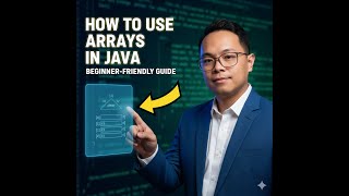 How to Use Arrays in Java (Beginner-Friendly Guide)