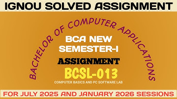 BCSL 013 | BCA NEW | FIRST SEMESTER | ASSIGNMENT | IGNOU SOLVED ASSIGNMENT | JULY 2025 JANUARY 2026