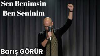 Sen Benimsin Ben Senin - Barış GÖRÜR 