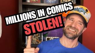 Millions of Dollars in Comics STOLEN