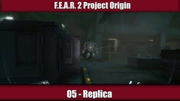 F.E.A.R. 2: Project Origin Walkthrough - Mission 05 - Replica